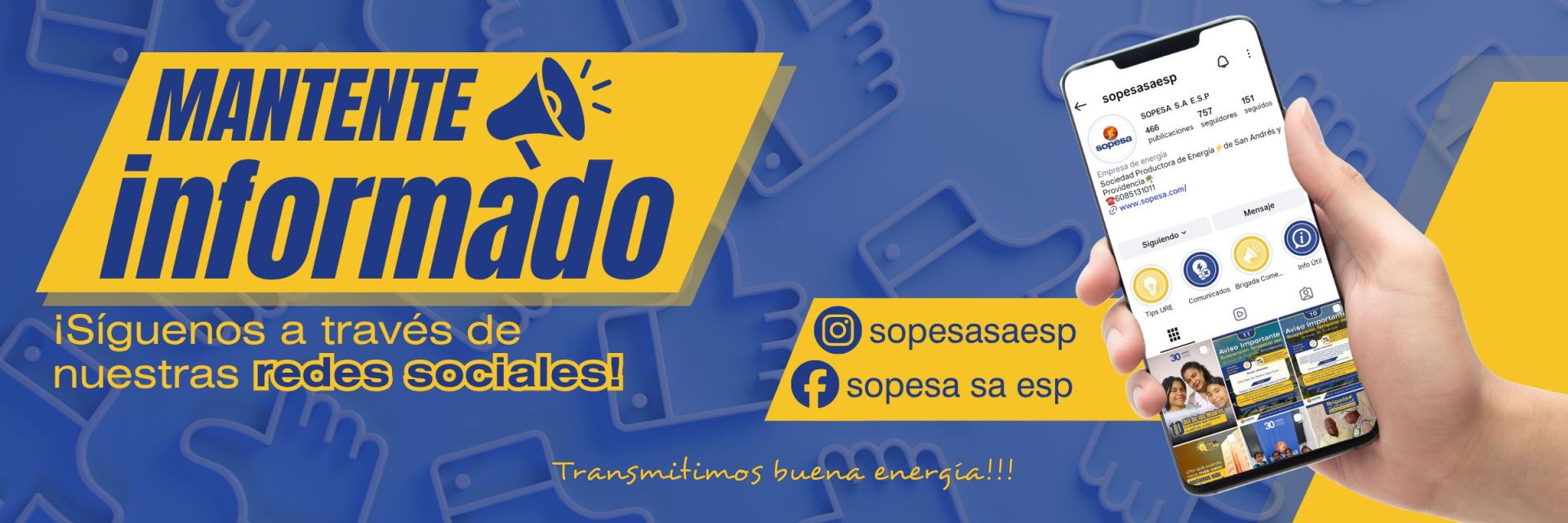 Banner de SOPESA que invita a seguir sus redes sociales para recibir información actualizada. Detalla las cuentas de la empresa: Facebook (@sopesas) e Instagram (@sopesasaesp). Se incluye el hashtag #SopesaTeAcompaña y la mascota de la empresa.
